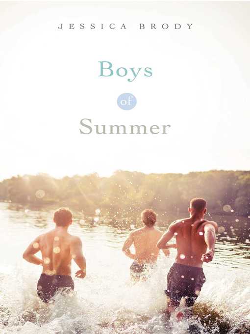 Title details for Boys of Summer by Jessica Brody - Available